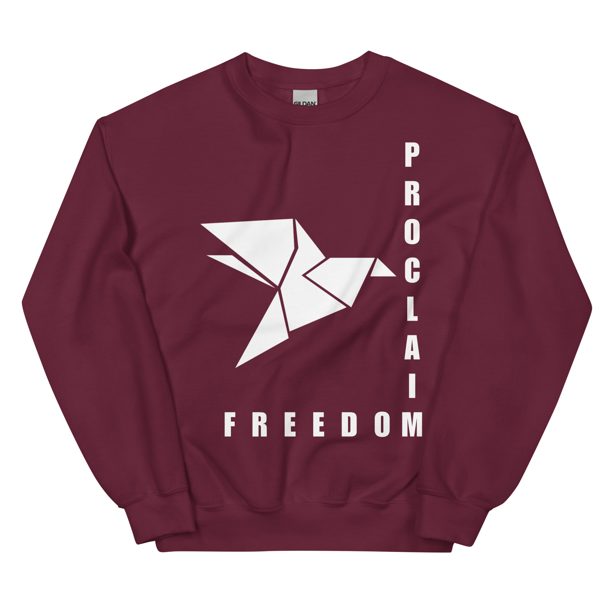 Proclaim Freedom Sweatshirt